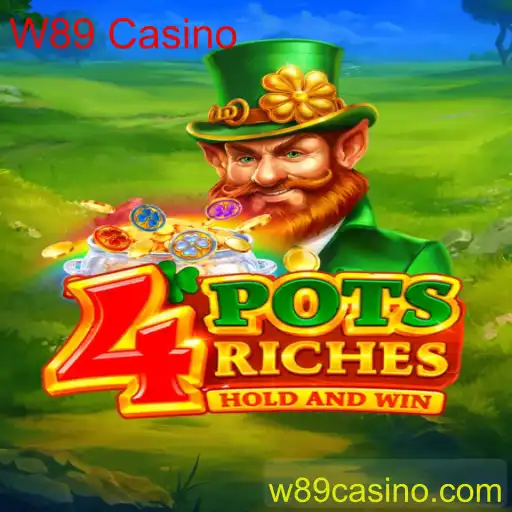 Explorando o 4potsriches no W89 Casino: Um Guia Completo