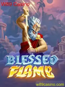 Descubra o Fascinante Mundo de BlessedFlame no W89 Casino