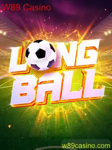 LongBall: O Novo Sucesso no W89 Casino