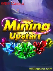 Explorando o Mundo de MiningUpstart no W89 Casino